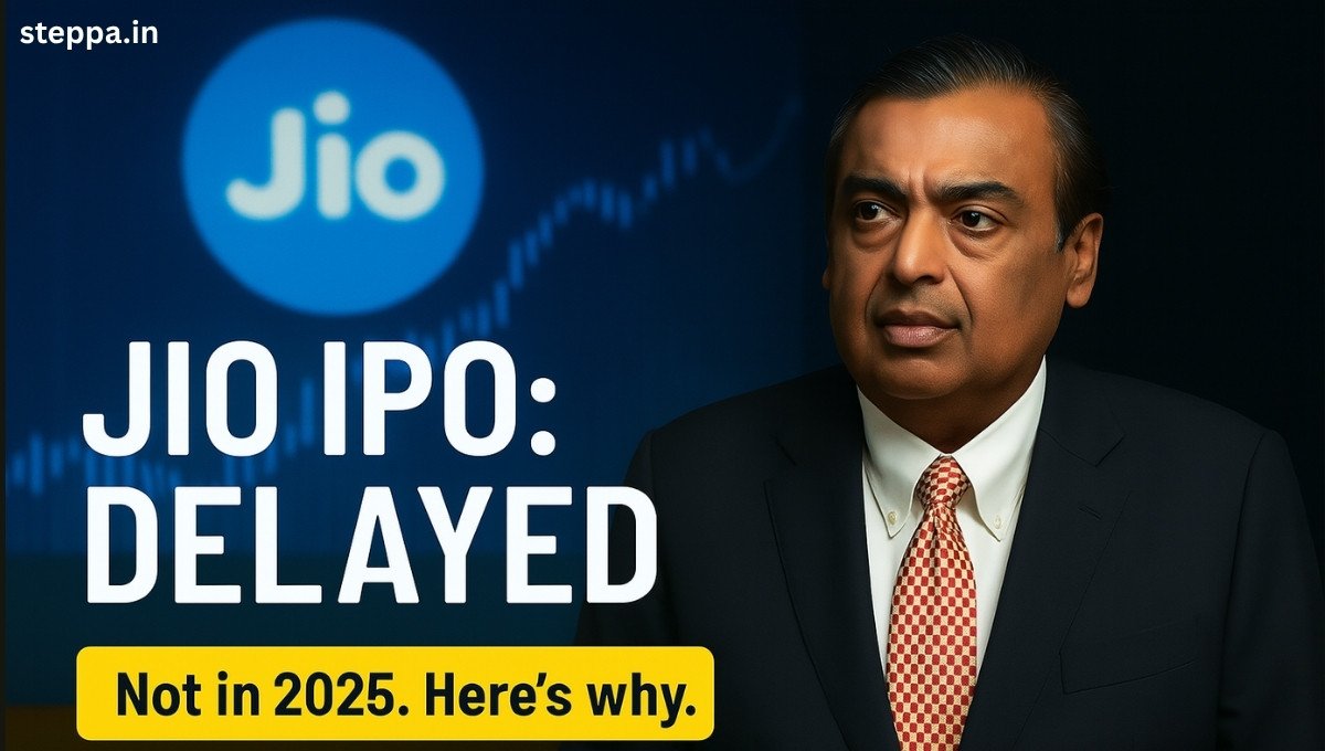 Jio IPO delayed 2025